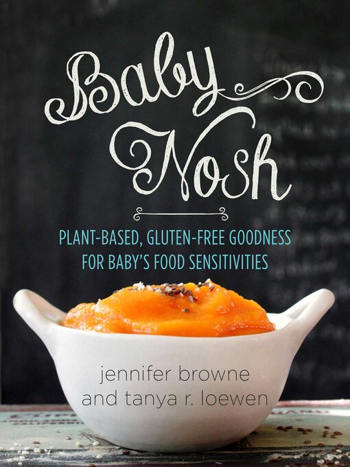 Title details for Baby Nosh by Jennifer Browne - Available